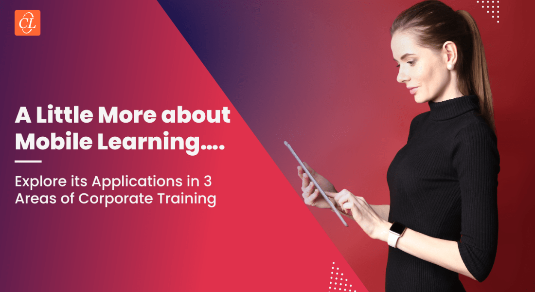 How Mobile Learning Can Support Different Types of Corporate Training
