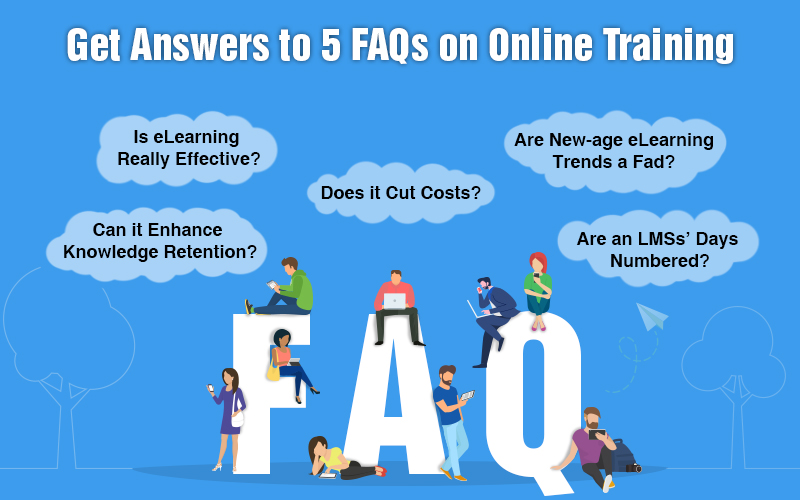  5 FAQs about Online Training Answered 