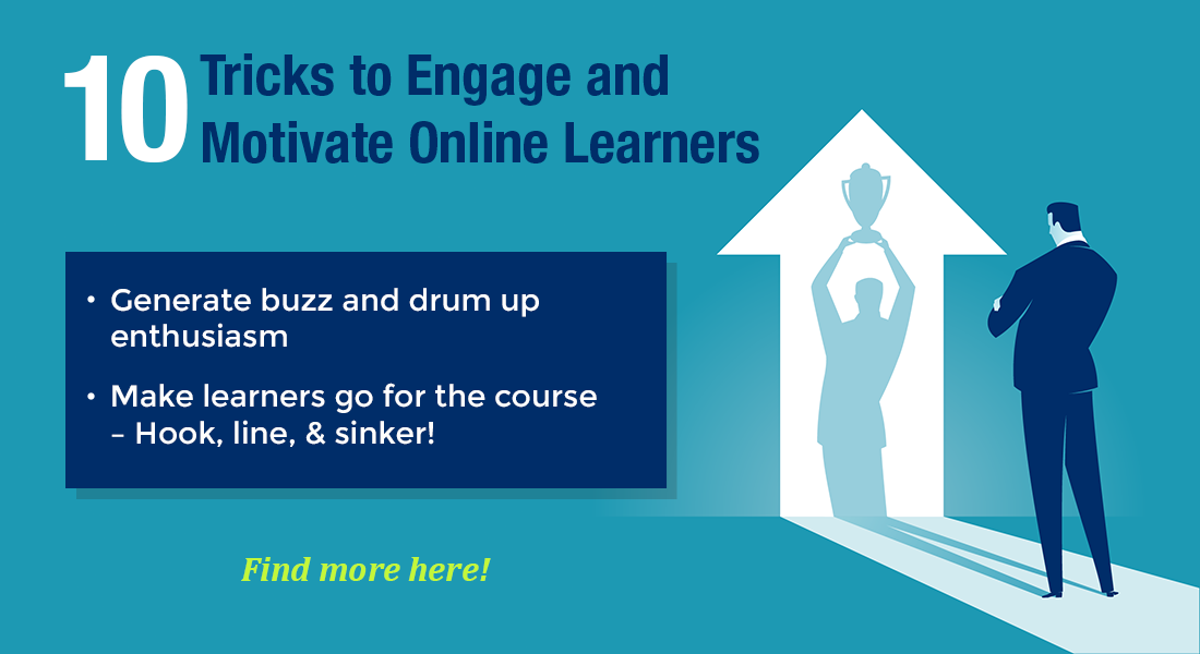  Motivation & Engagement in Online Training: 10 Ways to Make it Happen 