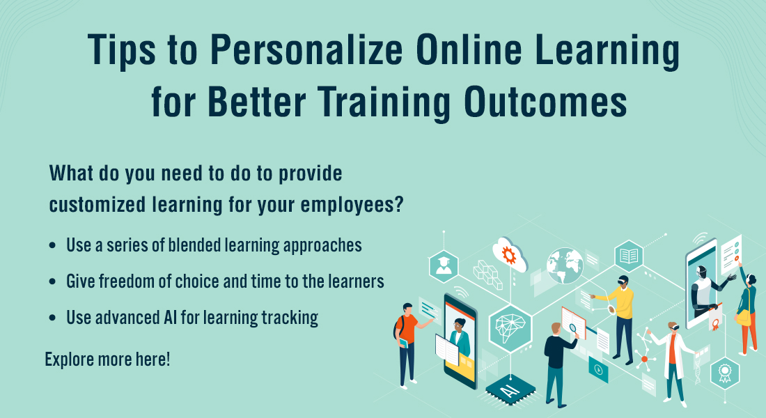  Why Personalize Learning for Online Training? 
