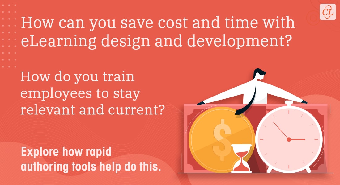  Why Use Rapid Authoring Tools? (If You Need Reminding!) 