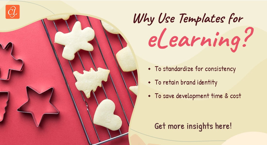  Rapid eLearning and Ready-To-Use Templates: 5 Advantages You Shouldn’t Miss 