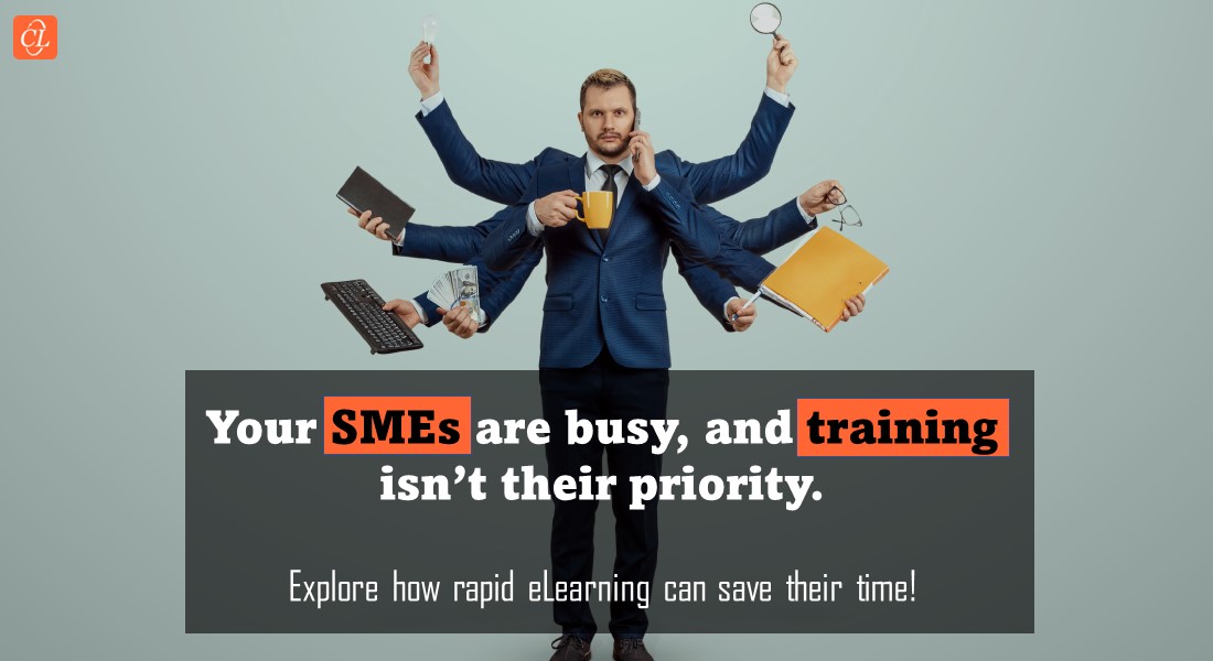  10 Quick Tips to Save the SME’s Time with Rapid eLearning 