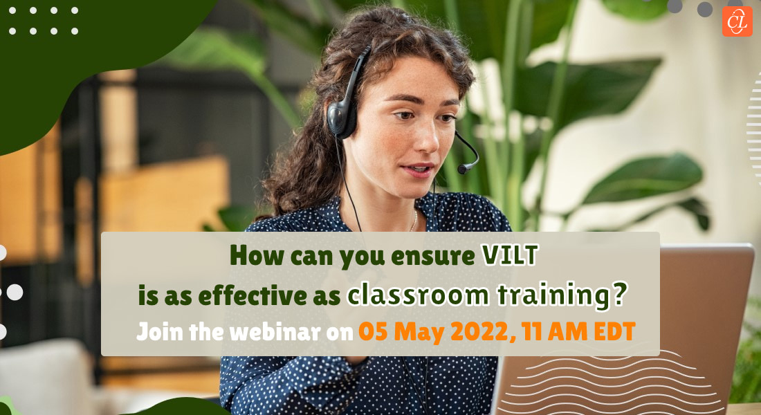 Replicate the Real Classroom, Virtually! ILT To VILT Conversion Decoded [Webinar]