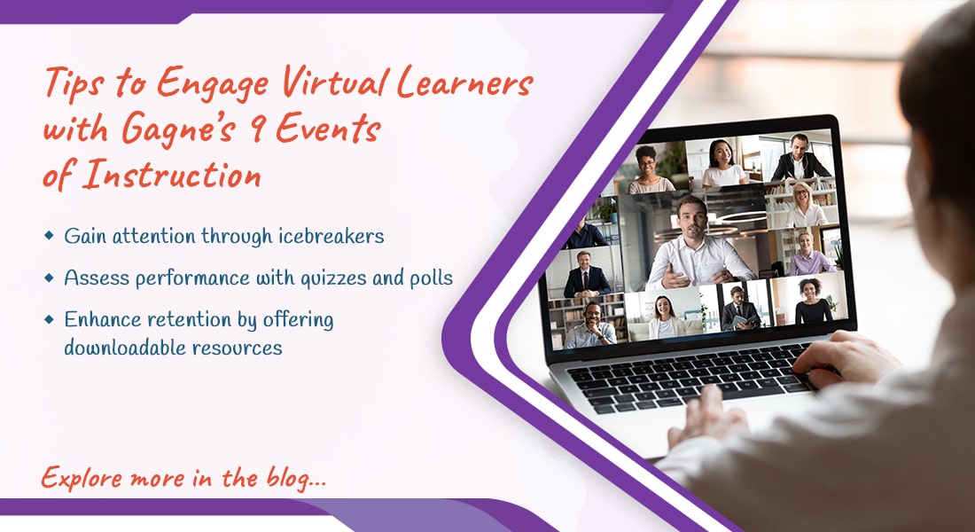  Looking to Engage Virtual Learners? Try Gagne’s 9 Events or Instruction! [Infographic] 