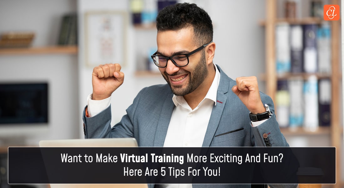  4 Effective Ways to Make Virtual Training Fun 