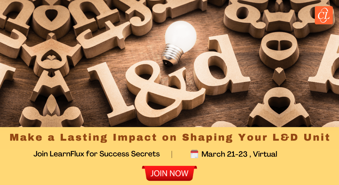  4 Ways to Create a Lasting Impact on The World of Corporate L&D 