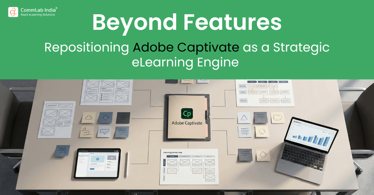 Repositioning Adobe Captivate as a Strategic eLearning Engine