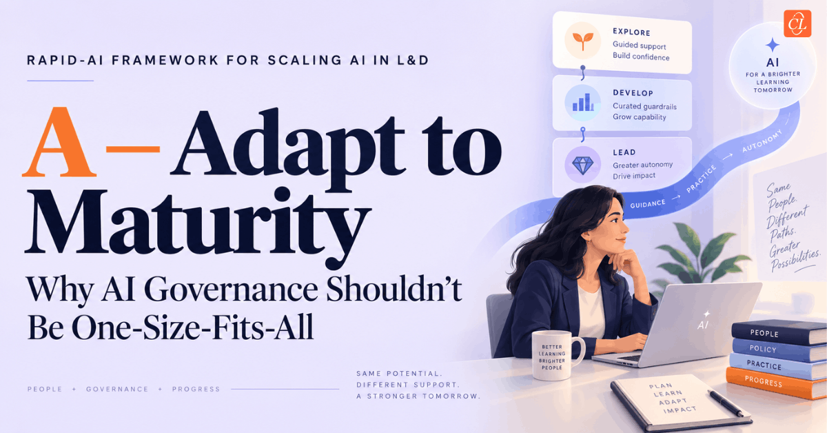 Why AI Governance in L&D Should Adapt to Instructional Designer Maturity
