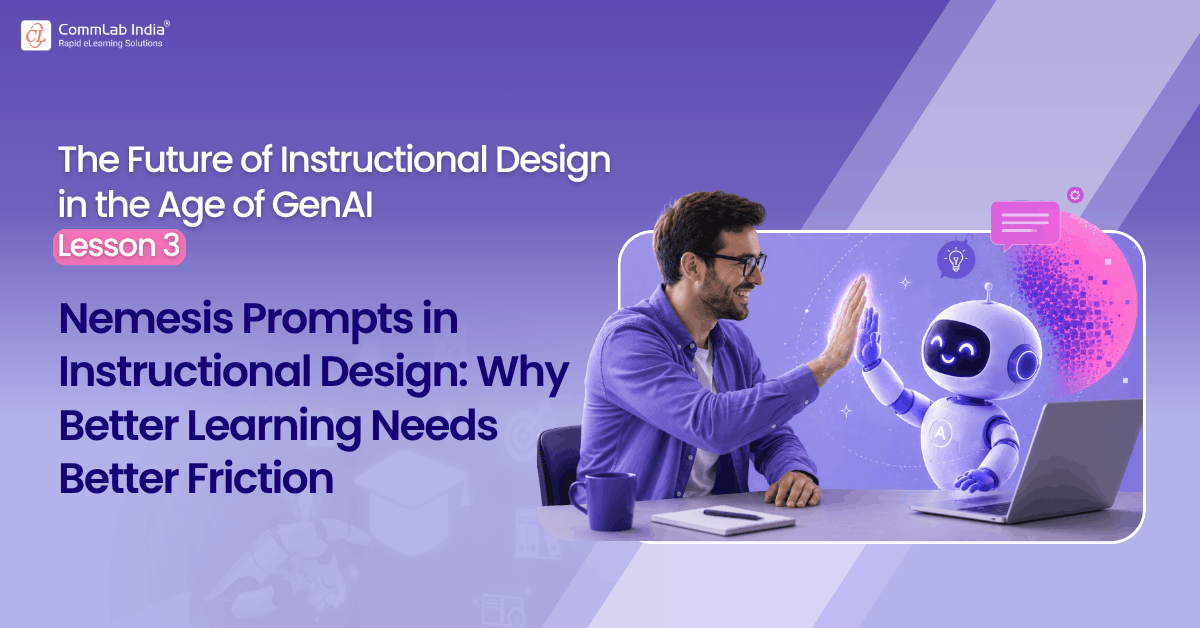 The Case for Nemesis AI Prompts in Instructional Design