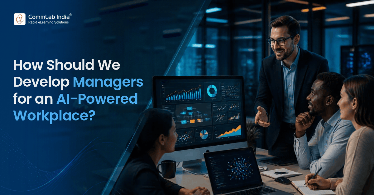How Should We Develop Managers for an AI-Powered Workplace?