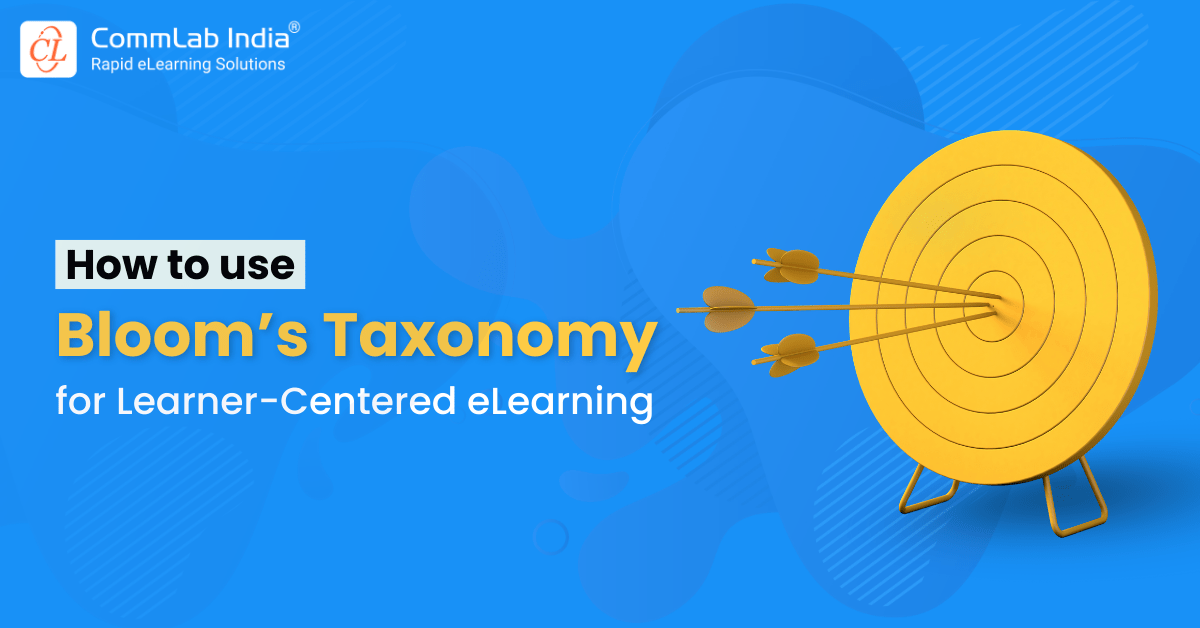 Bloom’s Taxonomy in Instructional Design: Create Clear and Learner-Centered Training Bloom’s Taxonomy in Instructional Design: Create Clear and Learner-Centered Training