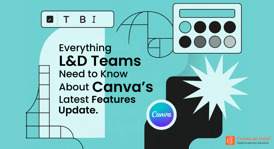 Canva for L&D: Key Feature Updates L&D Need to Know Canva for L&D: Key Feature Updates L&D Need to Know