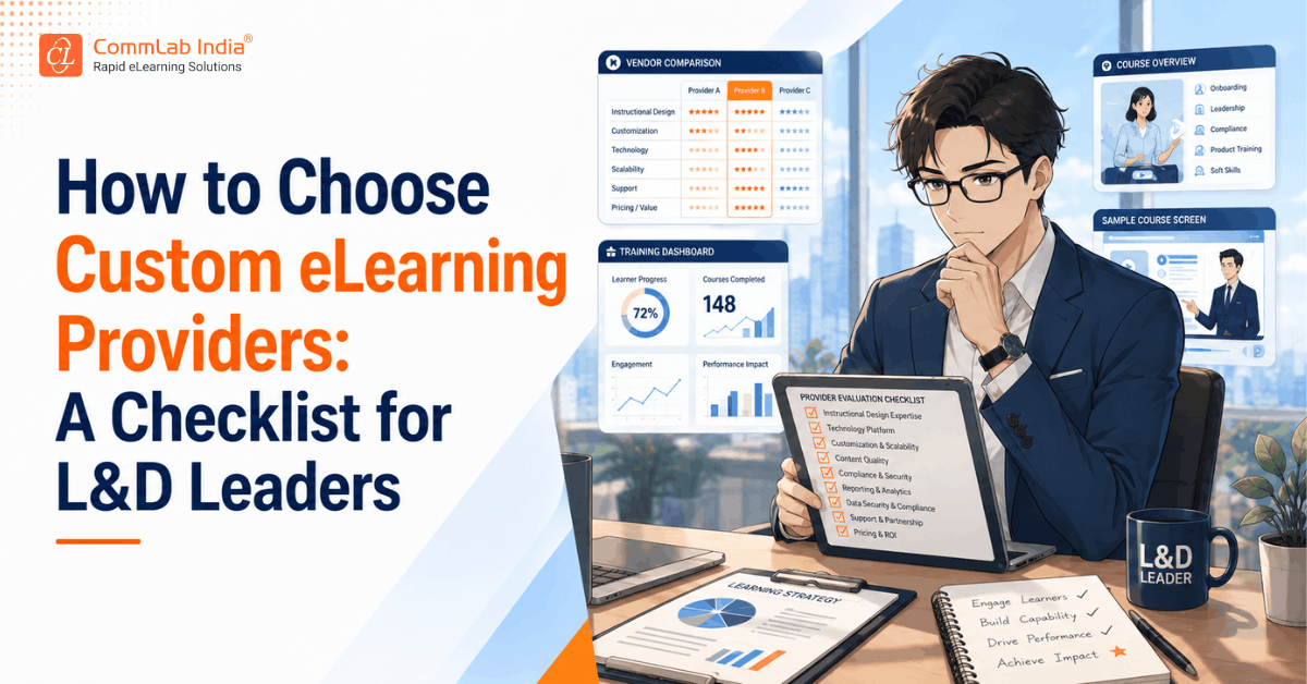 How to Choose Custom eLearning Providers: A Checklist for L&D Leaders