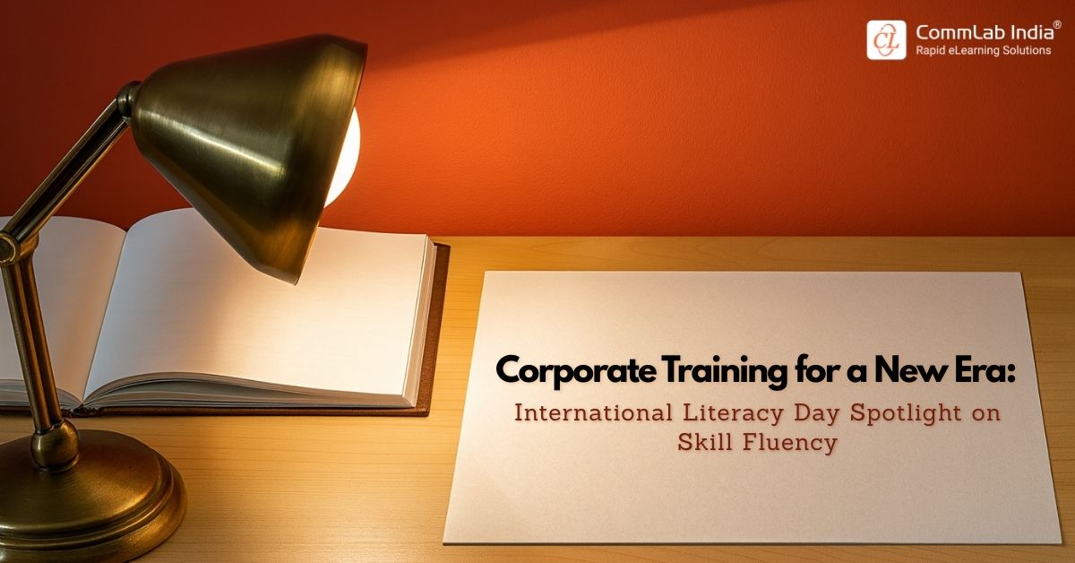 Driving Upskilling & Reskilling with Corporate Training This Literacy Day Driving Upskilling & Reskilling with Corporate Training This Literacy Day