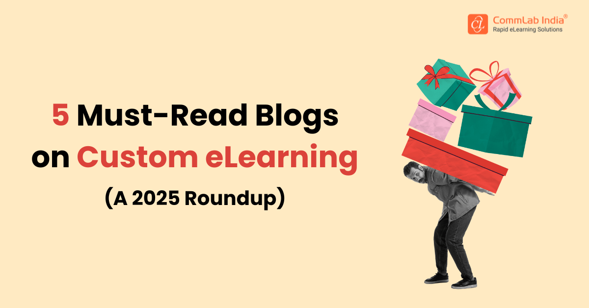 The Best of Custom eLearning: 5 Reads Worth Your Time