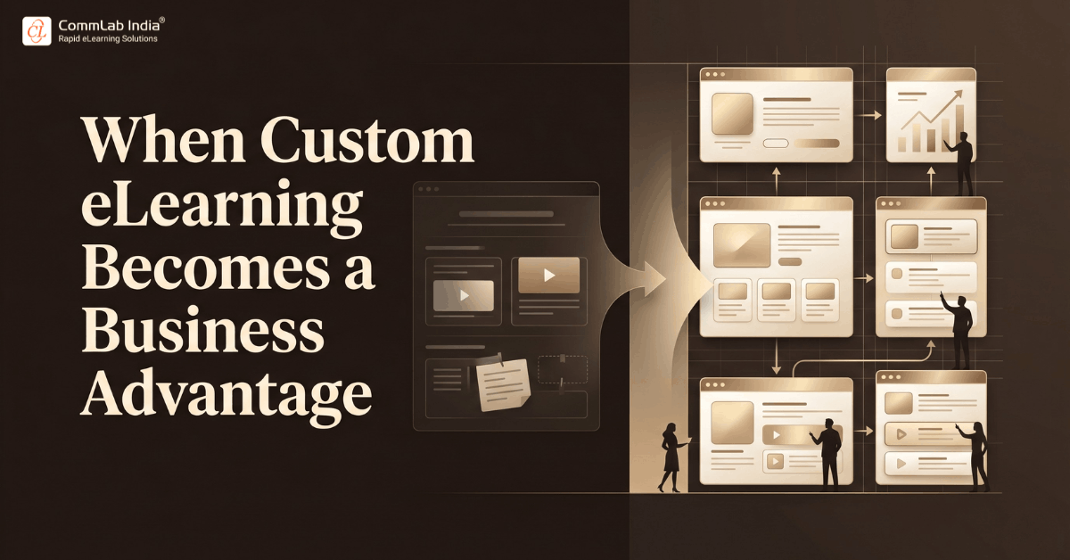 When Custom eLearning Becomes a Business Advantage