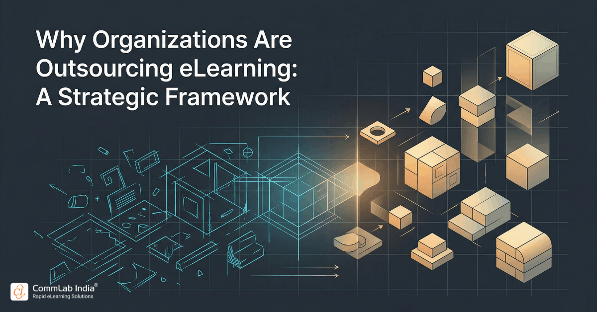 Why Organizations Are Outsourcing eLearning: A Strategic Framework
