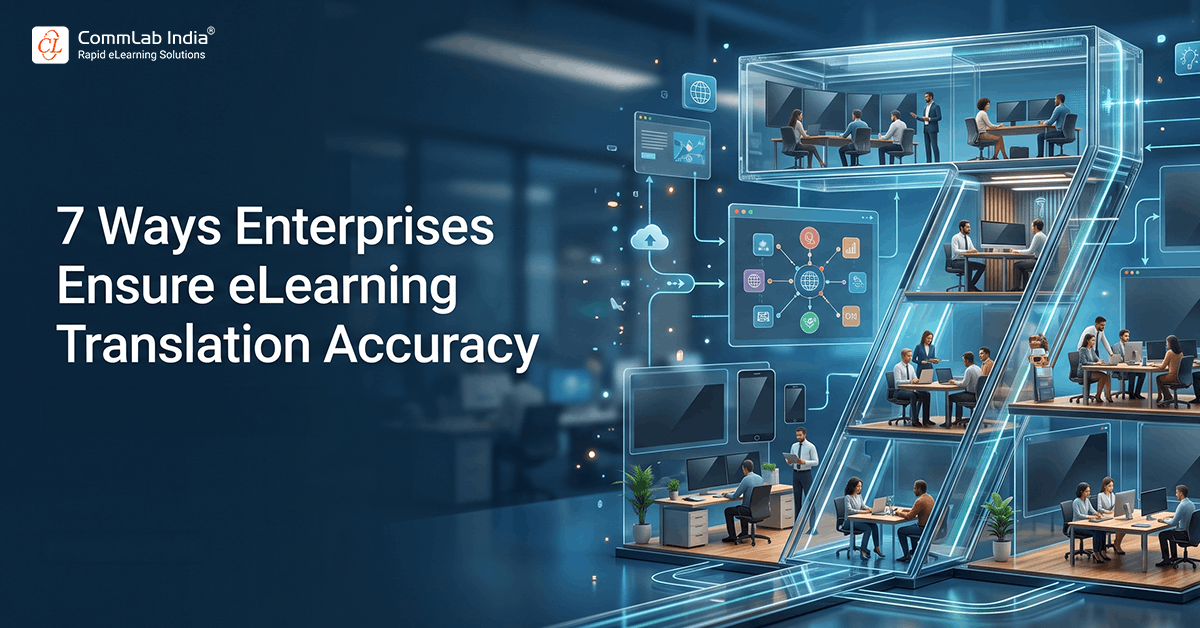 7 Ways Enterprises Ensure eLearning Translation Accuracy