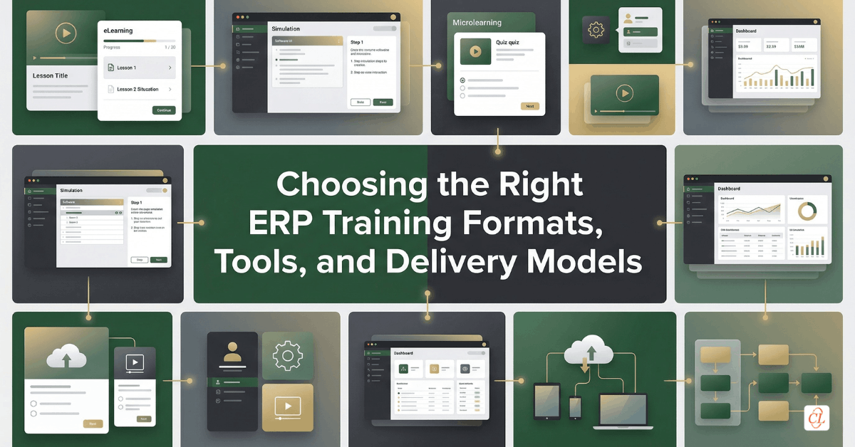 Choosing the Right ERP Training Formats, Tools, and Delivery Models