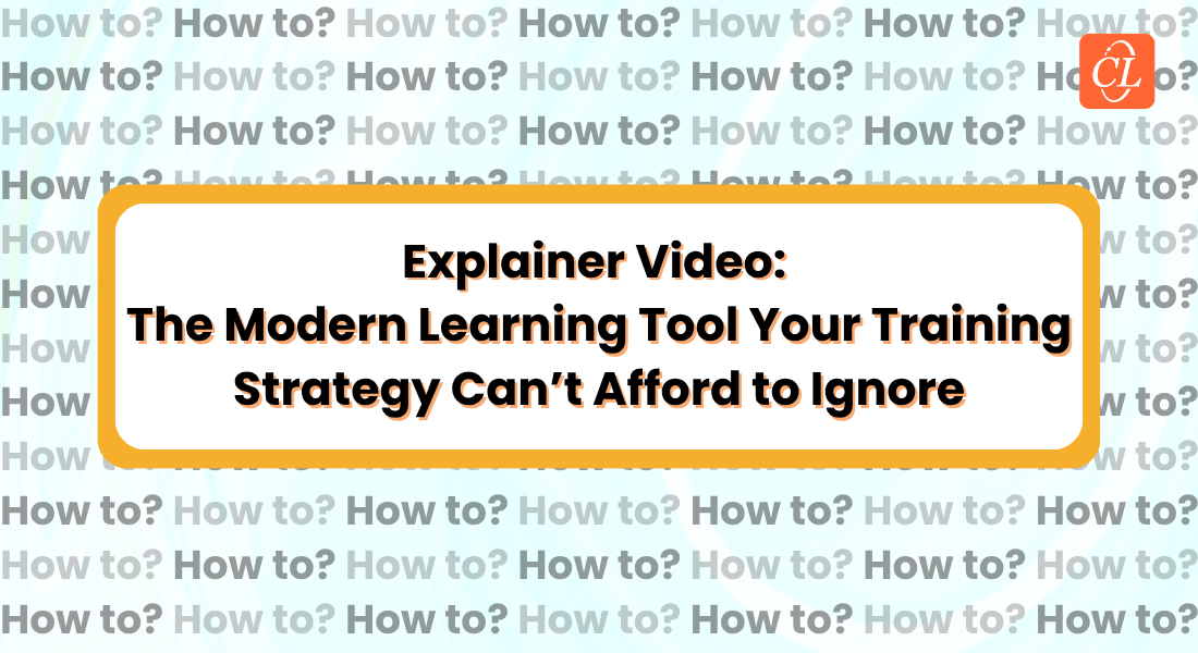 Explainer Video: The Ultimate Engagement Tool for Modern eLearning Explainer Video: The Ultimate Engagement Tool for Modern eLearning