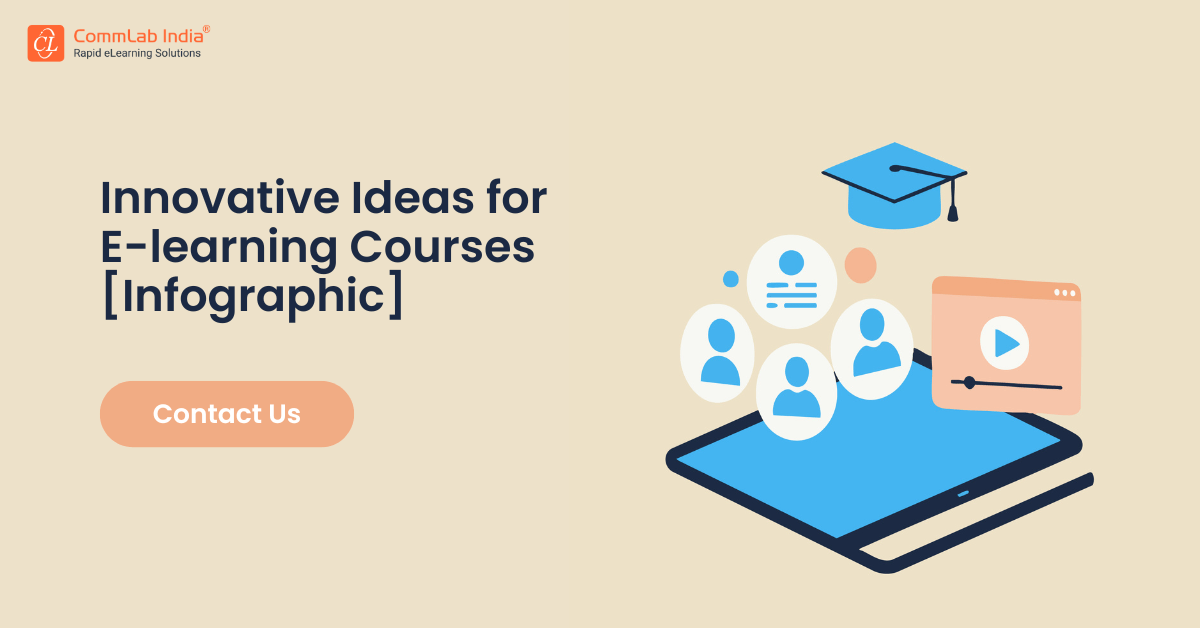 Innovative Ideas for E-learning Courses [Infographic]