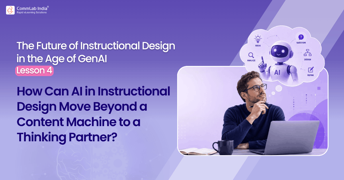 AI in Instructional Design: A Thinking Partner, Not Content Machine