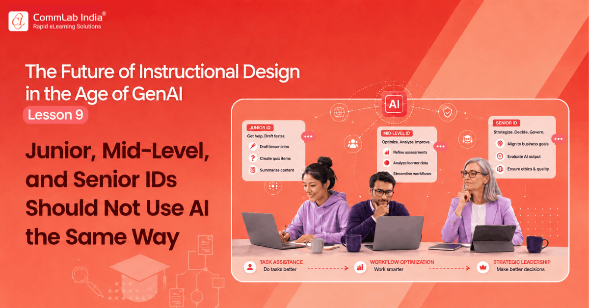 Junior, Mid-Level, and Senior IDs Should Not Use AI the Same Way