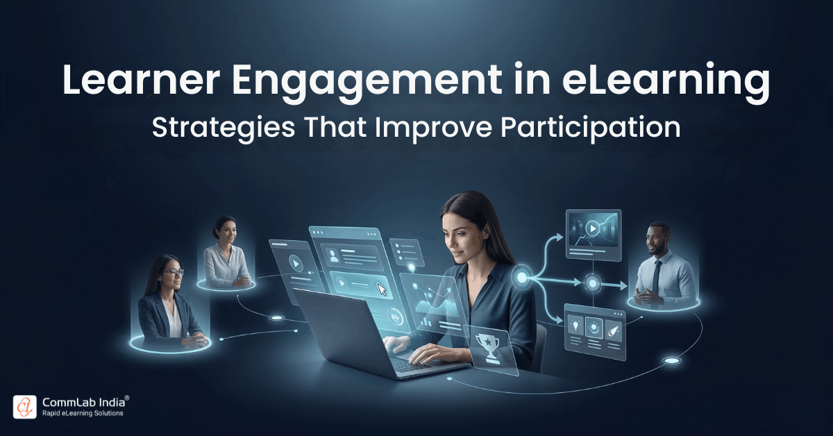 Learner Engagement in eLearning: Strategies That Improve Participation