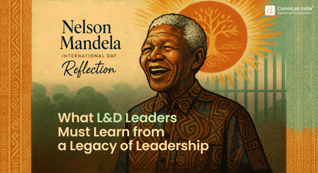 What L&D Leaders Can Learn from Nelson Mandela’s Purpose-Driven Leadership Style
