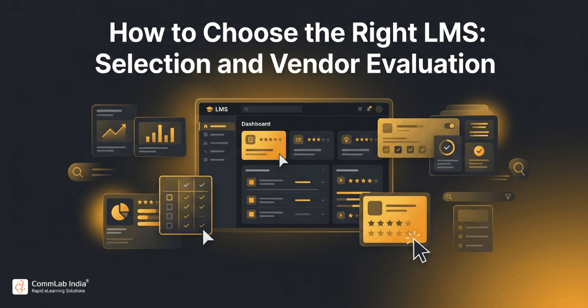 How to Choose the Right LMS: Selection and Vendor Evaluation
