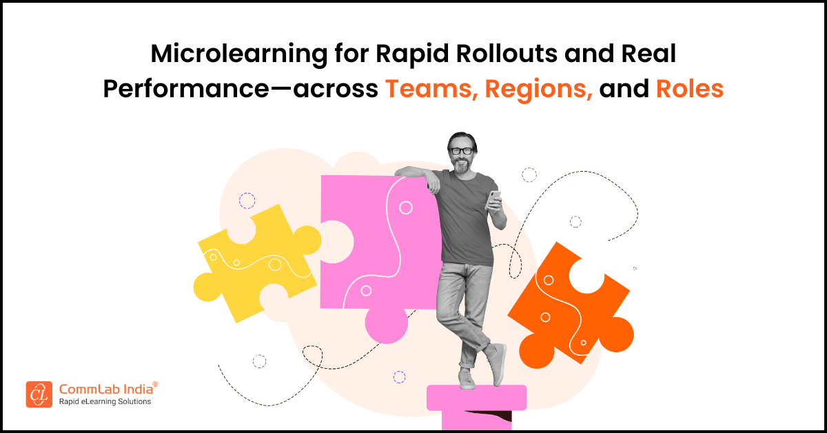 How Microlearning Delivers Speed, Reinforcement, and Business Impact