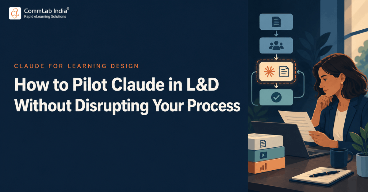 How to Pilot Claude in Your L&D Team Without Disrupting Your Process