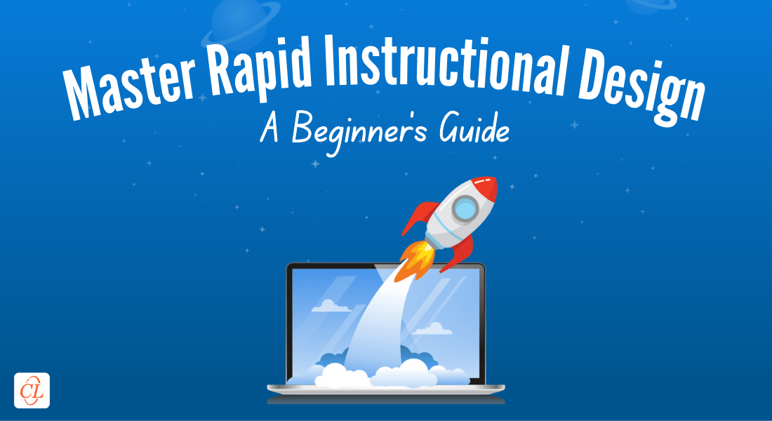 Rapid Instructional Design: Comprehensive Guide for Beginners