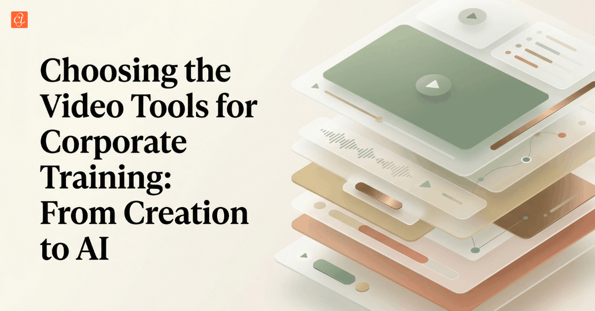Choosing the Video Tools for Corporate Training: From Creation to AI