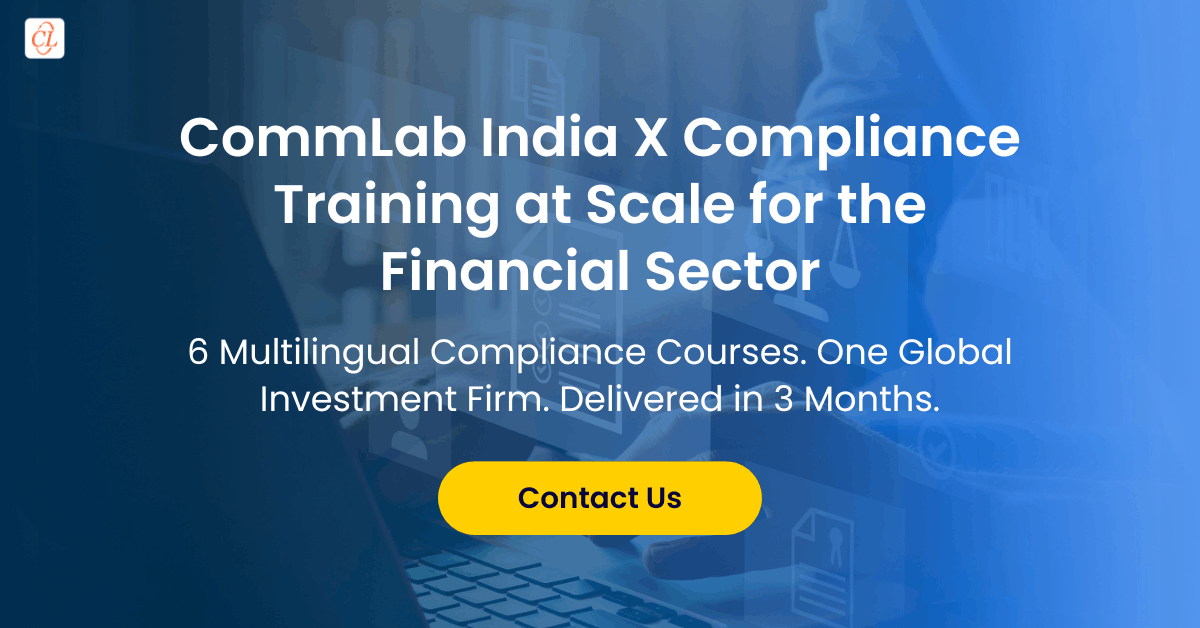 Compliance eLearning for Financial Sector | CommLab India