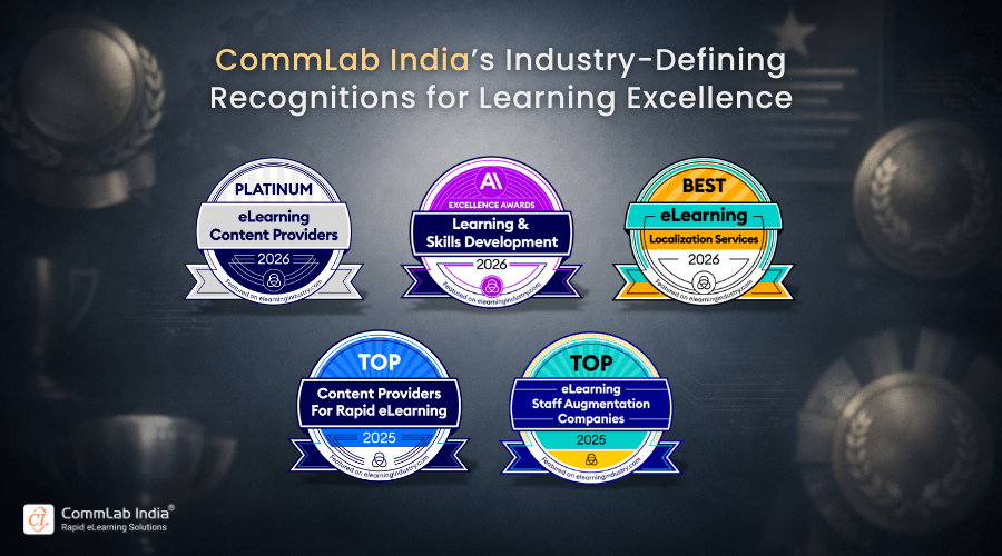 CommLab India’s Industry-Defining Recognitions for Learning Excellence CommLab India’s Industry-Defining Recognitions for Learning Excellence