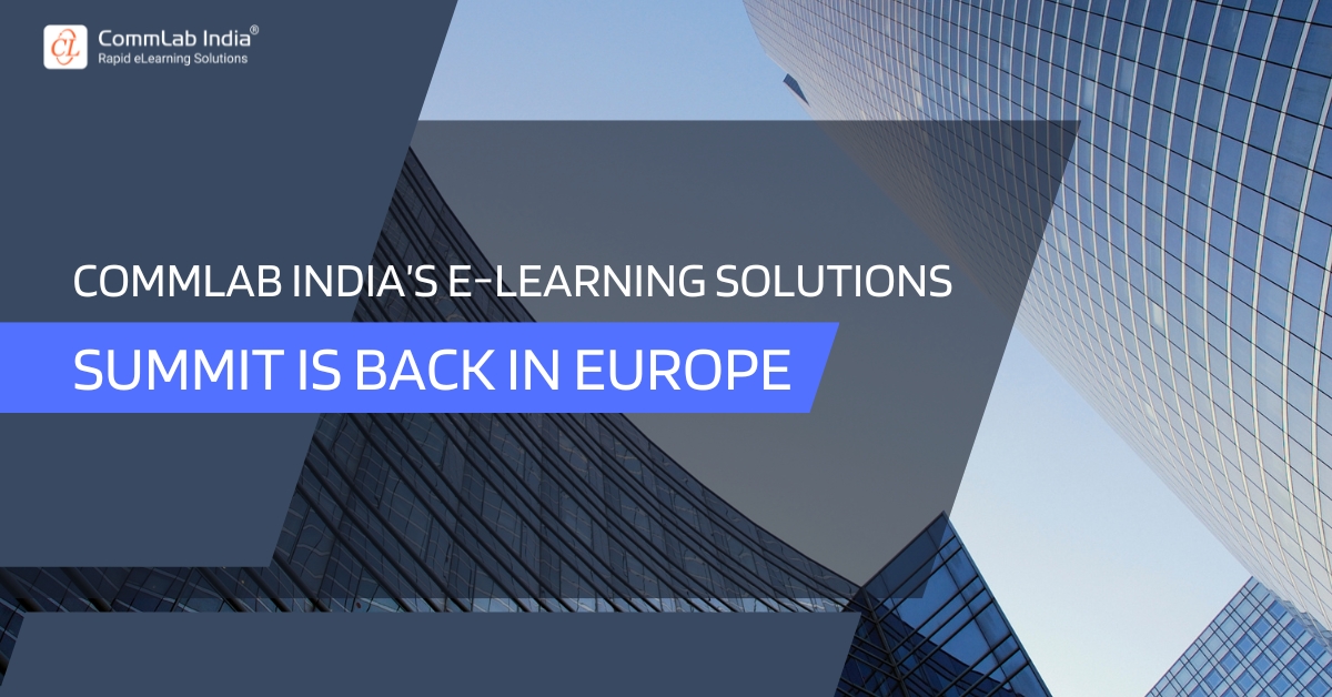 CommLab India’s E-learning Solutions Summit is Back in Europe