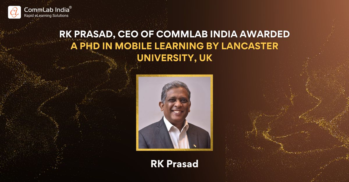 CEO of CommLab India Conferred a PhD in Mobile Learning by Lancaster University