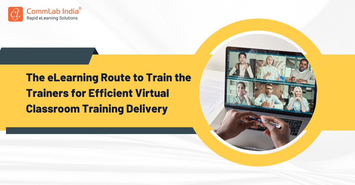 Train the Trainers for Effective Virtual Classroom Design and Delivery