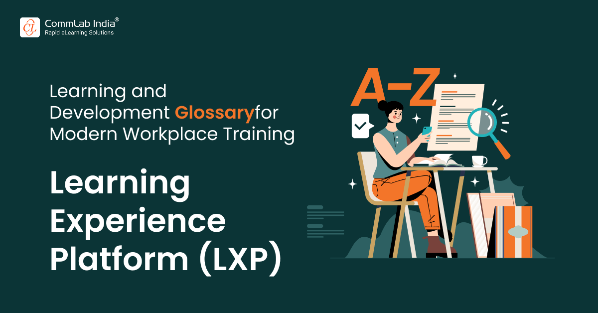 Learning Experience Platform (LXP): What, How , and Why Enterprises Use It