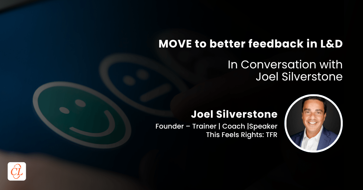 How to Move to Better Feedback in L&D How to Move to Better Feedback in L&D