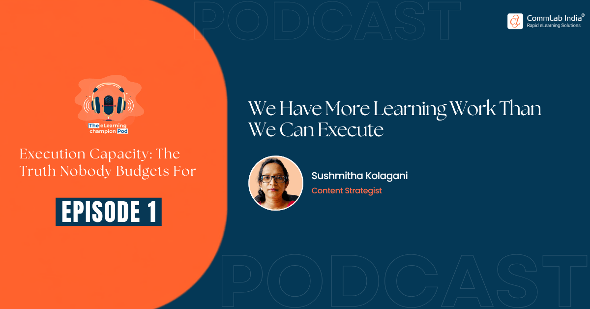 We Have More Learning Work Than We Can Execute We Have More Learning Work Than We Can Execute