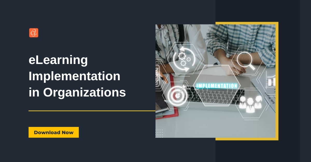 Insights into eLearning Implementation in Organizations